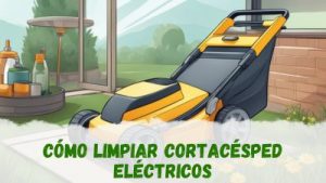 Cómo limpiar el cortacésped eléctrico