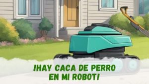 limpiar excrementos de perro de robot cortacésped