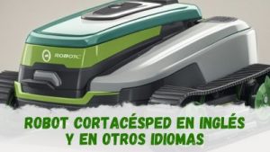 robot cortacésped en inglés y en otros idiomas