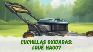 ¿Qué hago si las cuchillas de mi robot cortacésped están oxidadas?