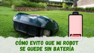 Cómo evitar que mi robot cortacésped se quede sin batería