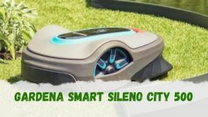 Cómo es el robot cortacésped Gardena Smart SILENO City 500