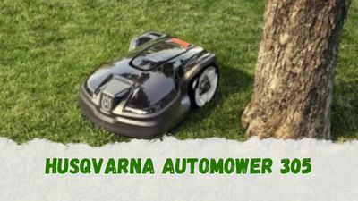 Cómo es el robot cortacésped Husqvarna Automower 305