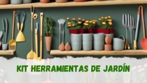 Los mejores kit de herramientas para jardín