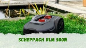 Cómo es el robot cortacésped Scheppach RLM500W